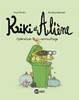 Kiki et Aliène, tome 4 - Opération camouflage