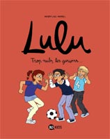 Trop nuls, les garçons. Lulu tome 4, BD Kids