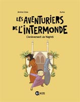 Les Aventuriers de l’Intermonde, t. 3 - L’enlèvement de Nephti