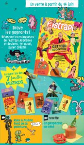 Sommaire du magazine Astrapi du 15 juin 2017