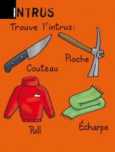 Intrus - Trouve l'intrus : couteau, pioche, pull ou écharpe ? Réponse : l'écharpe (elle n'a pas de manche).