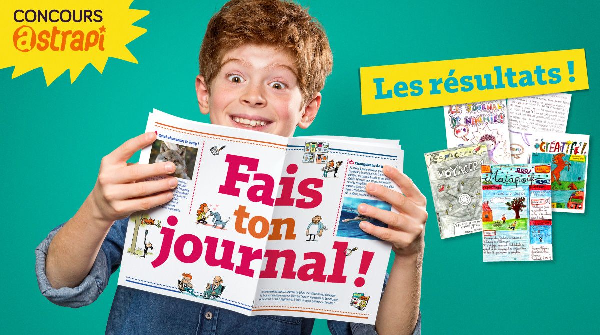 Résultats du concours Astrapi “Fais ton journal !”