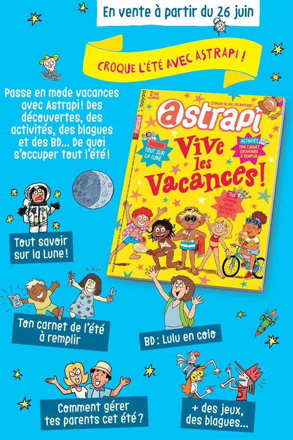 Sommaire du magazine Astrapi n° 929 du 1er juillet 2019