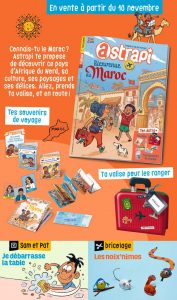 Sommaire du magazine Astrapi n°980, 15 novembre 2021 - Bienvenue au Maroc