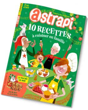 Couverture du magazine Astrapi n°982, 15 décembre 2021 - 10 recettes à cuisiner en famille