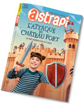 Couverture du magazine Astrapi n°986, 15 février 2022 - L'attaque du château fort, un récit médiéval à lire et à jouer + 1 maquette de château fort