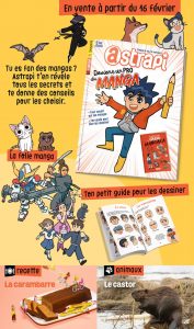 Sommaire du magazine Astrapi n°987, 1er mars 2022 - Deviens un pro du manga. Tout savoir sur les mangas + 1 guide pour bien dessiner les mangas