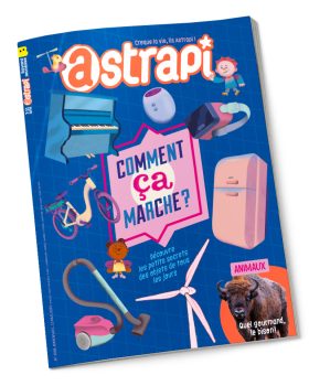 Couverture du magazine Astrapi n° 1058 du 15 mai 2025. Comment ça marche ?