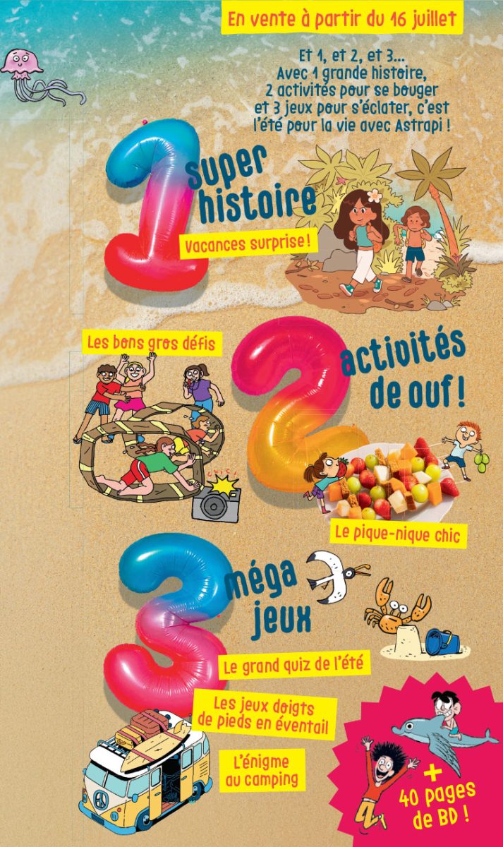 Sommaire du magazine Astrapi n° 1062 du 1er août 2025. C'est l'été !