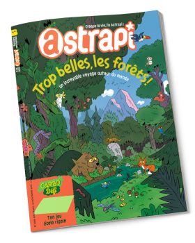 Couverture du magazine Astrapi n° 1068 du 15 novembre 2025. Trop belles, les forêts !