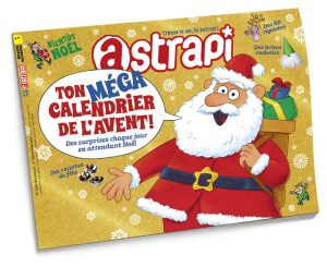 Couverture du magazine Astrapi n° 1069 du 1er décembre 2025. Ton méga calendrier de l'Avent.